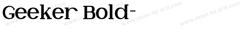 Geeker Bold字体转换